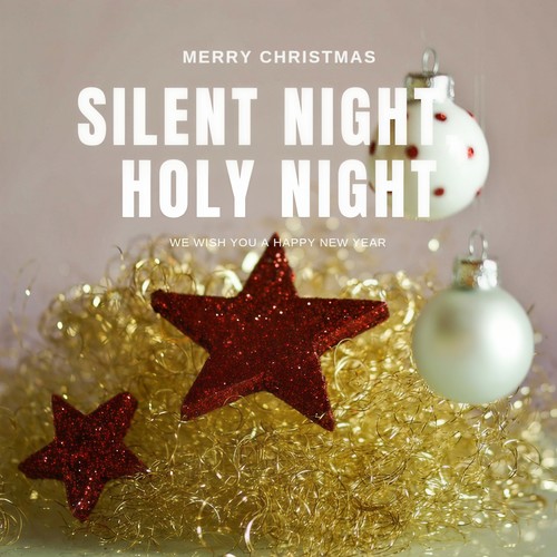 Silent Night, Holy Night