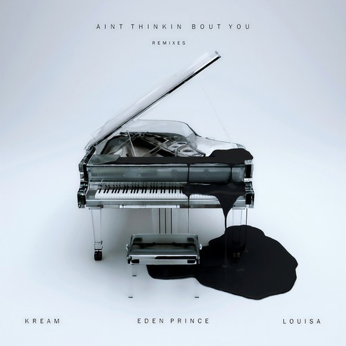 Ain't Thinkin Bout You (feat. Louisa) [Remixes] [Explicit]