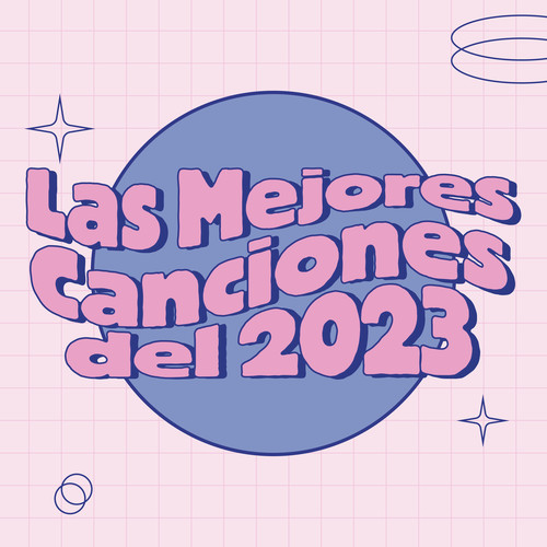 Las Mejores Canciones del 2023 (Explicit)