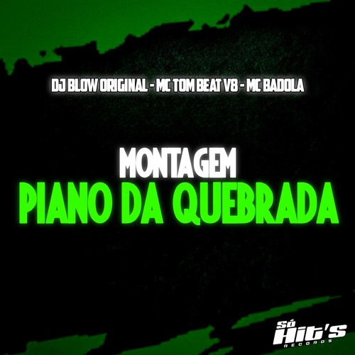 Montagem Piano da Quebrada (Explicit)