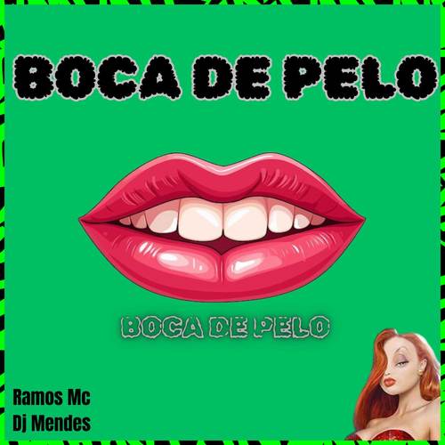 Boca De Pelo (Explicit)