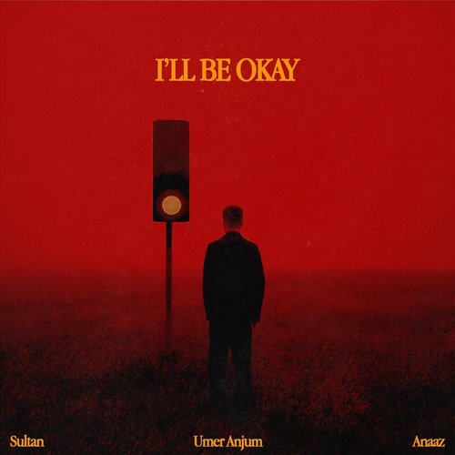 I'll Be Okay