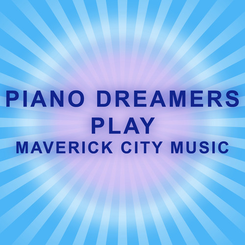 Piano Dreamers Play Maverick City Music (Instrumental)