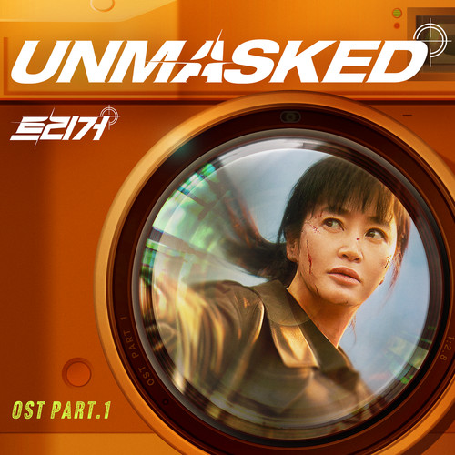 Unmasked (Original Soundtrack Part.1)