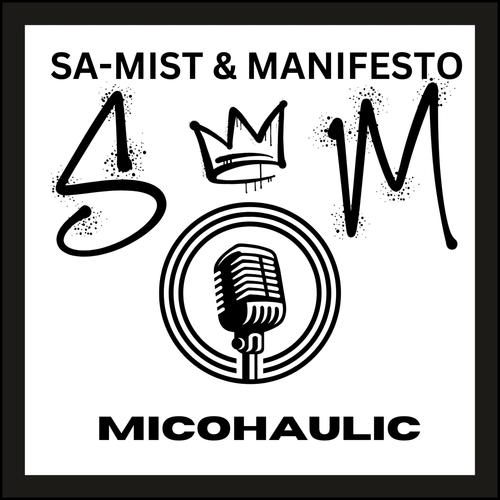 MICOHAULIC (feat. Manifesto) [Explicit]