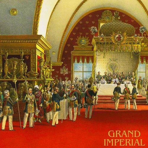 Grand Imperial (Explicit)