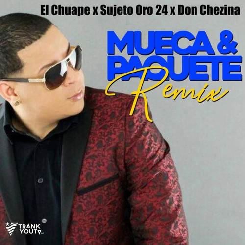 Mueca y Paquete (Remix)