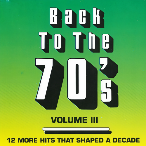 Back To The 70's - Vol. 3