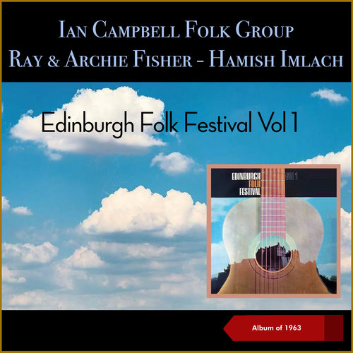 Edinburgh Folk Festival, Vol. 1 (Album of 1963)