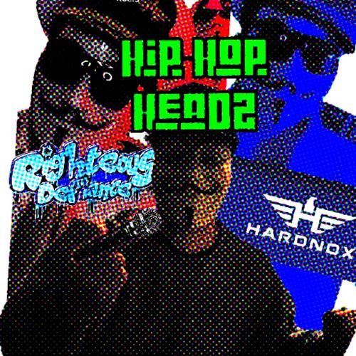 Hip Hop Headz (put yo drinks up) [Explicit]