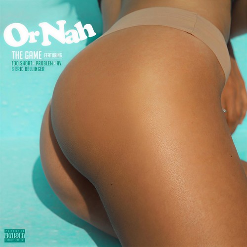 Or Nah (feat. Too $hort, Problem, AV & Eric Bellinger) [Explicit]