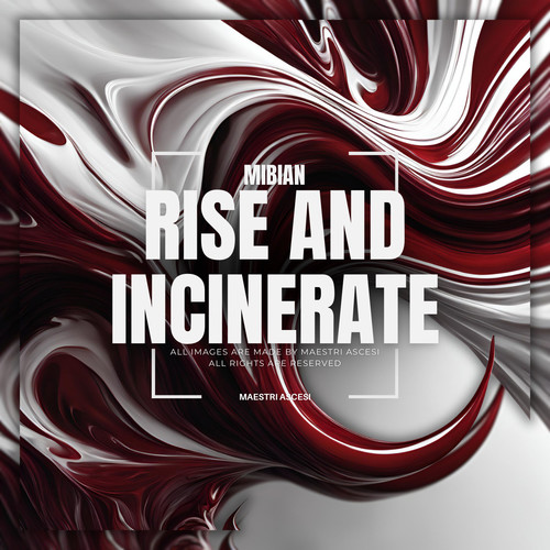 Rise And Incinerate