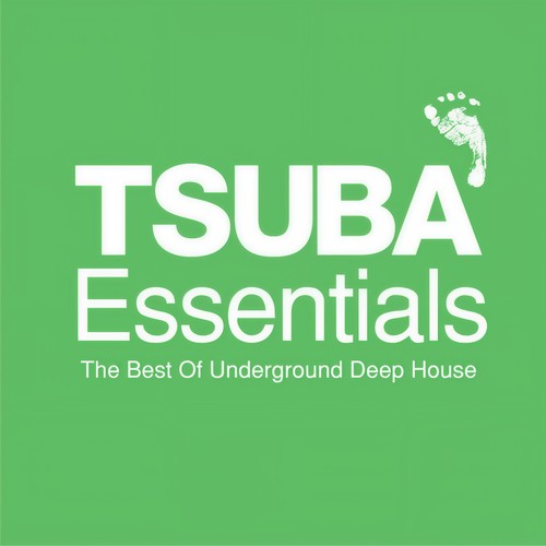 Tsuba Essentials: The Best of Underground Deep House