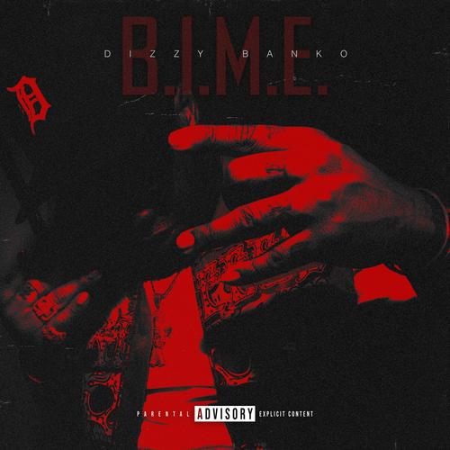 B.I.M.E (Blood In My Eyes) [Explicit]