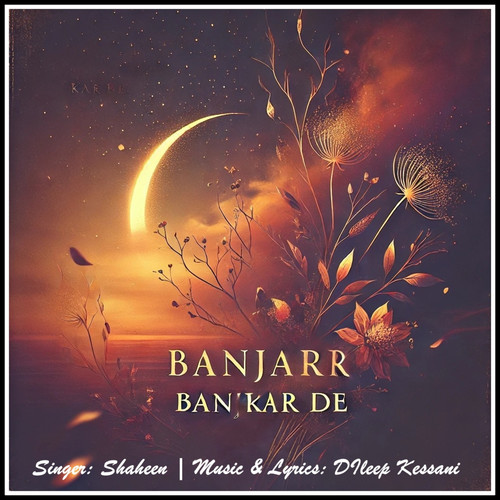 Banjarr Ban Kar De