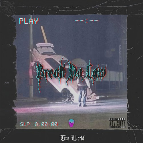 Break Da Law (Explicit)