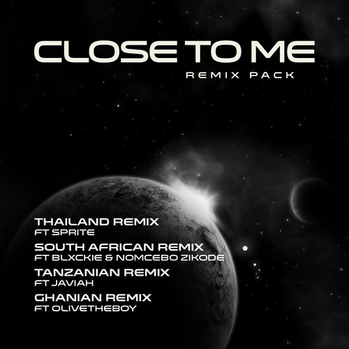 Close To Me (Remix Pack) [Explicit]