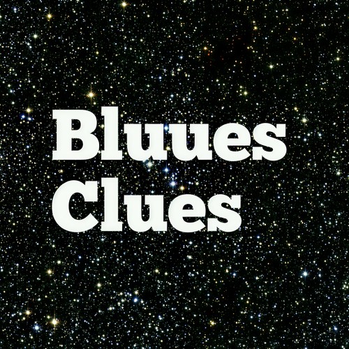 Bluues Clues