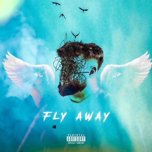 Fly Away (Explicit)