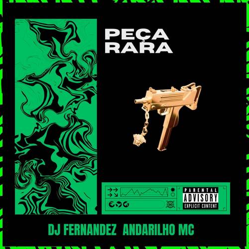 Peça Rara (Explicit)