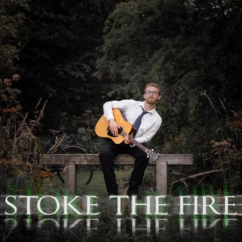 Stoke The Fire