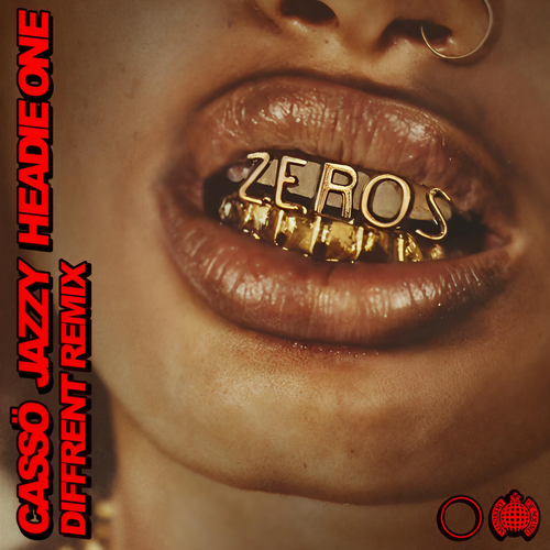 Zeros (Diffrent Remix) [Explicit]