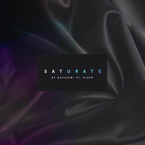 Saturate (feat. River)