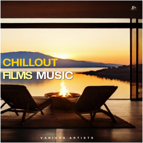 Chillout Films Music - Relaxing Movie Soundtracks