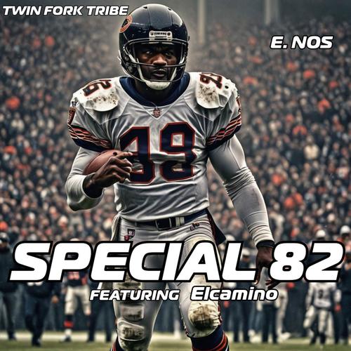 Special 82 (feat. Elcamino, Twinfork Tribe & E. Nos) [Explicit]