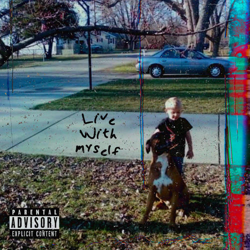 Live With Myself (Live) [Explicit]