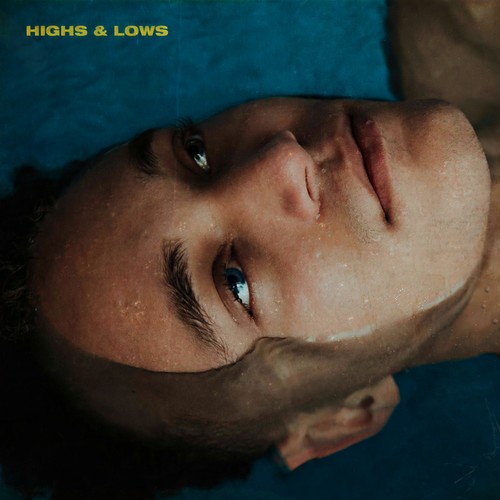 Highs & Lows (Explicit)