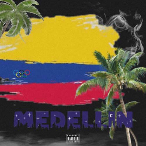 Medellin (Explicit)