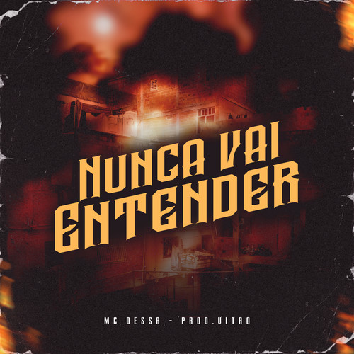 Nunca Vai Entender