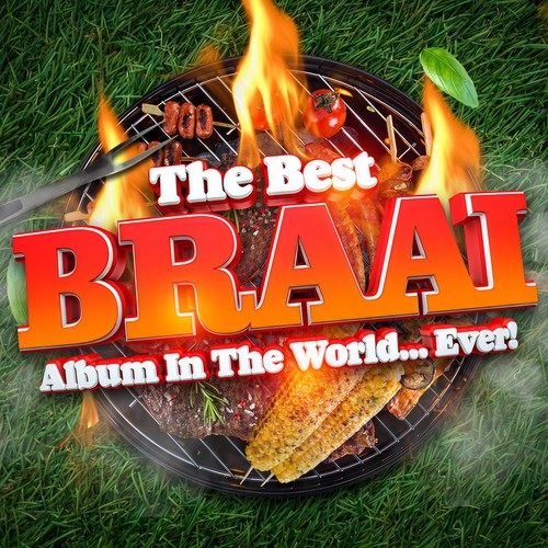 The Best Braai Album In The World...Ever! (Explicit)