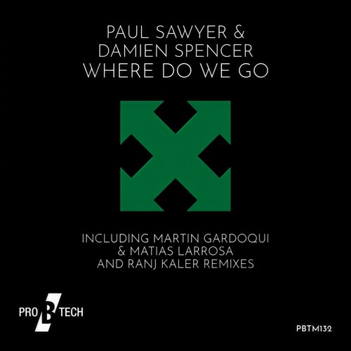 Where Do We Go (Martin Gardoqui & Matias Larrosa Remix)