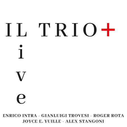 Il Trio + Live