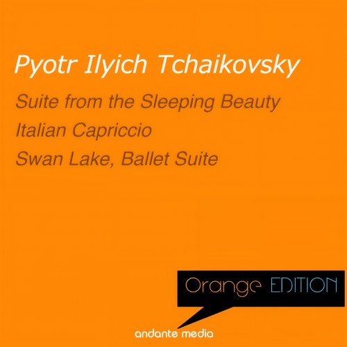 Orange Edition - Tchaikovsky: Suite from the Sleeping Beauty & Swan Lake, Ballet Suite