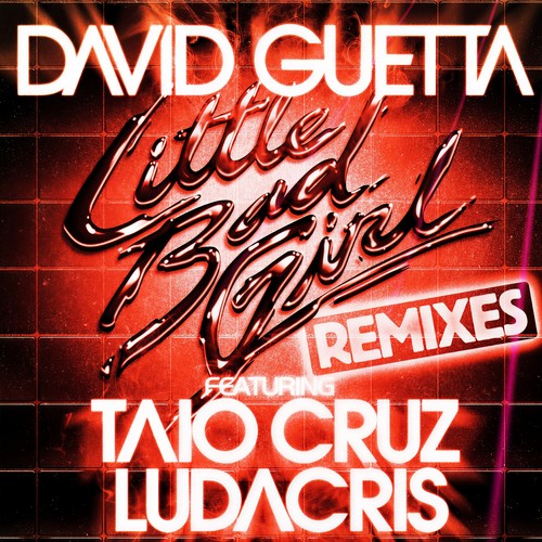 Little Bad Girl (Remixes)