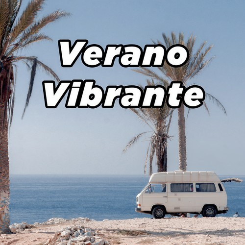 Verano Vibrante (Explicit)