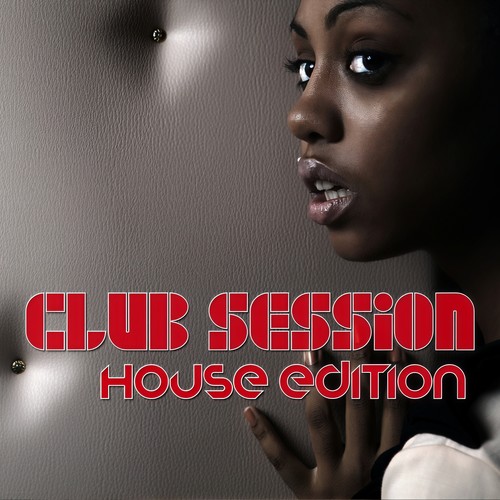 Club Session - House Edition