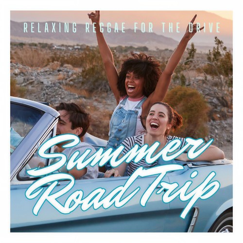 Summer Road Trip: Relaxing Reggae For The Drive