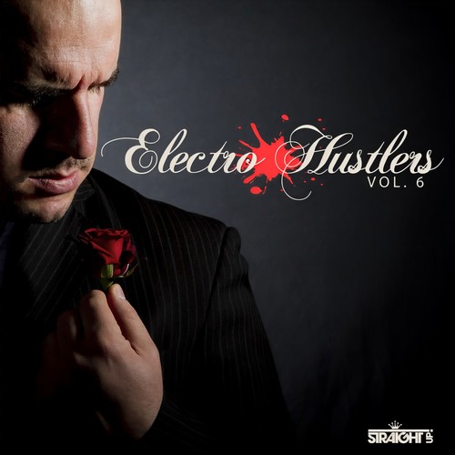 Electro Hustlers Vol. 6