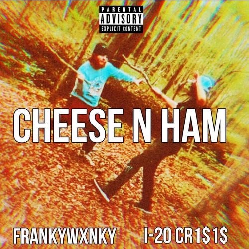 cheese n ham (Explicit)