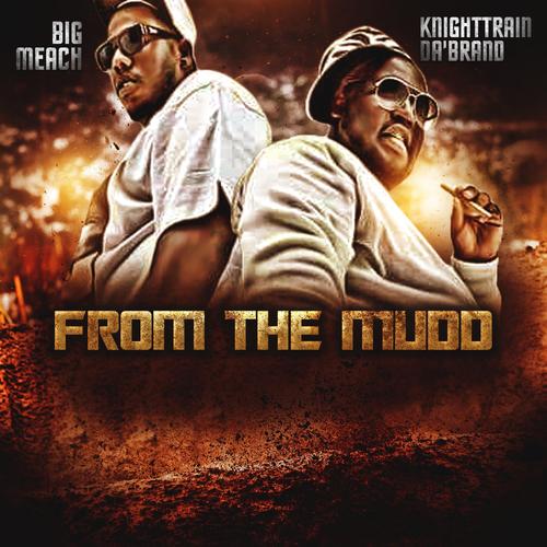 From the Mudd (Explicit)