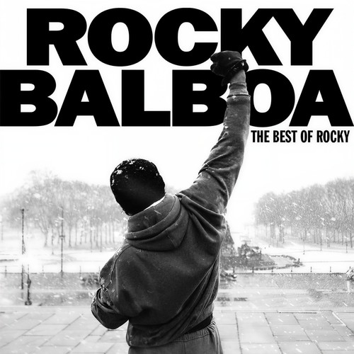 Rocky Balboa: The Best Of Rocky