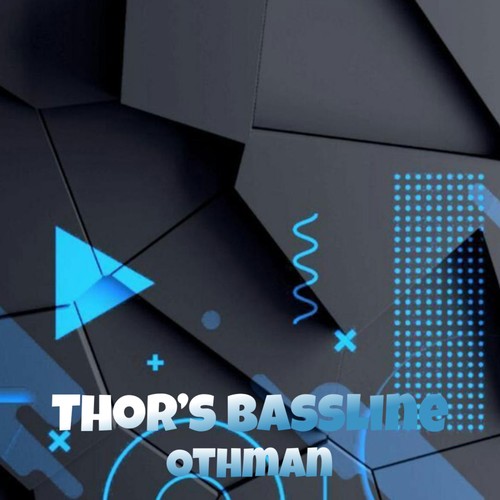 Thor’s Bassline (Freestyle)