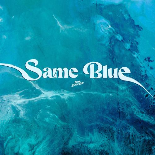 Same Blue (from 