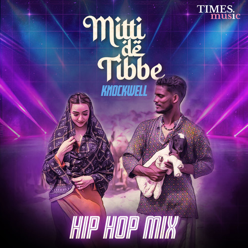 Mitti De Tibbe (Hip Hop Mix)