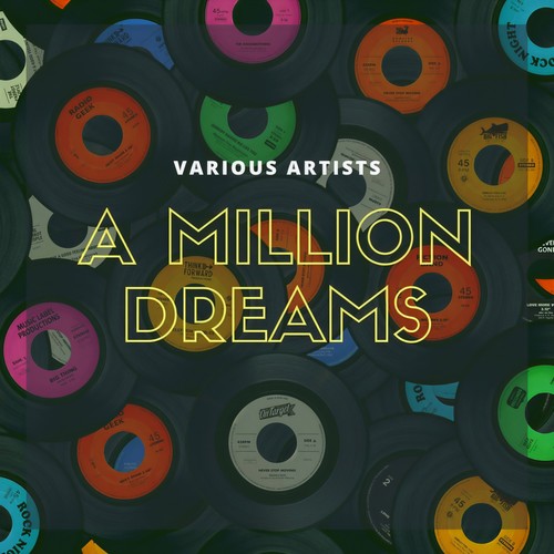 A Million Dreams