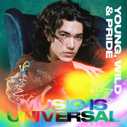 Music Is Universal: Young, Wild, And Pride (Explicit)